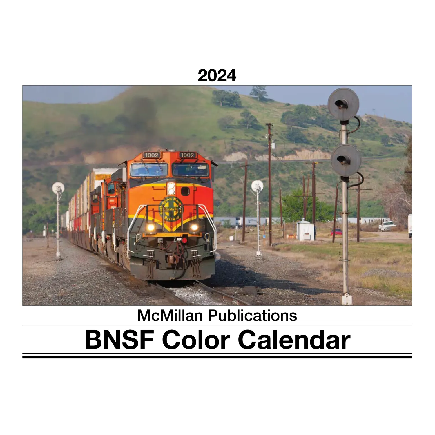 Free 2024 BNSF Railway Calendar