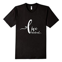 Get Your FREE LiveIntentional Weekly T-Shirt