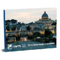 Get Your Free Copy Of The Exclusive Ewtn 2021 Family Calendar