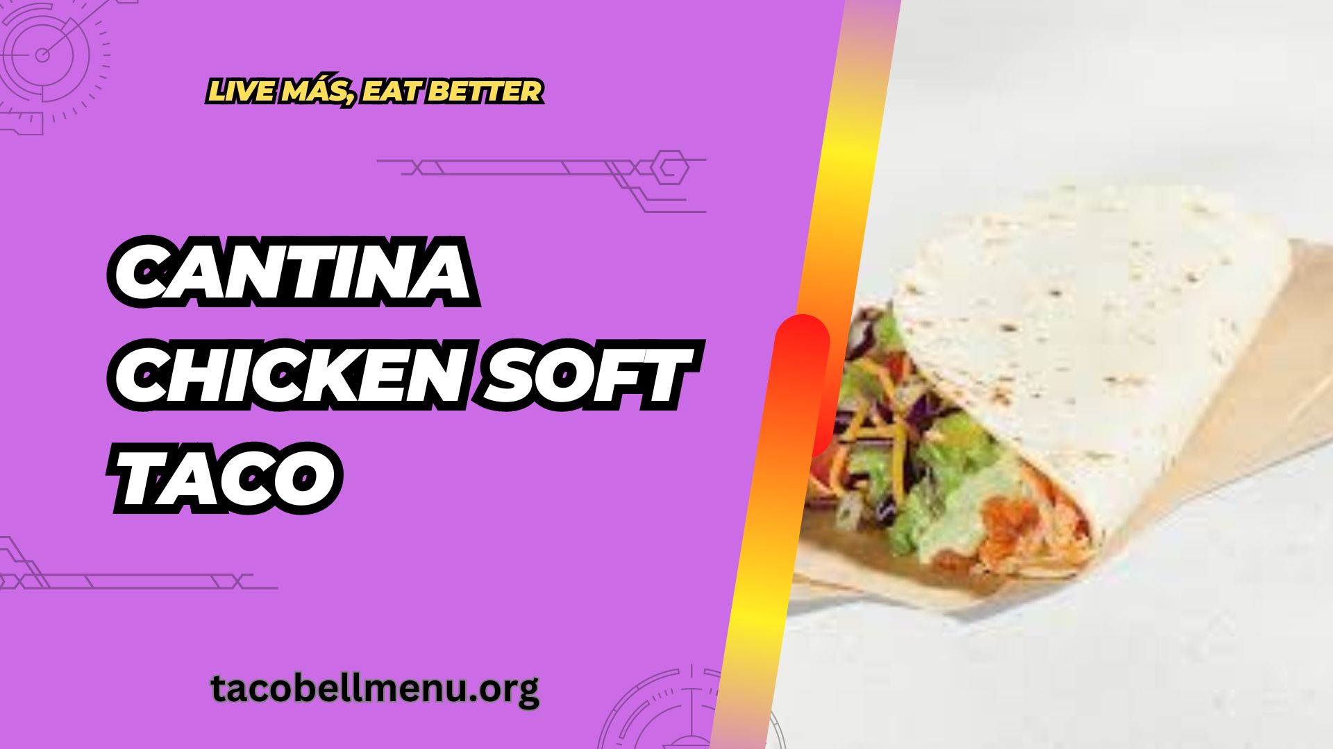 Free Taco Bell Cantina Chicken Soft Taco